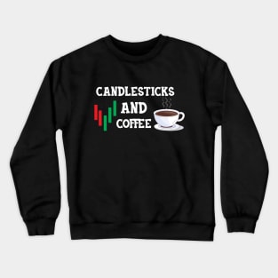 Trader - Candlesticks and Coffee Crewneck Sweatshirt